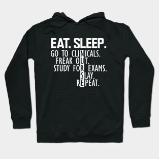 Nurse - Eat. Sleep. Go to clinicals Hoodie